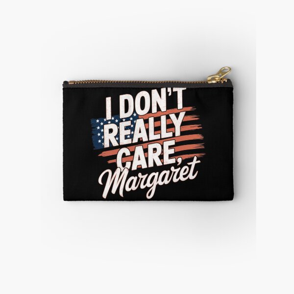 Item preview, I Don't Really Care, Margaret- Funny Quote JD Vance designed and sold by InklingIris.