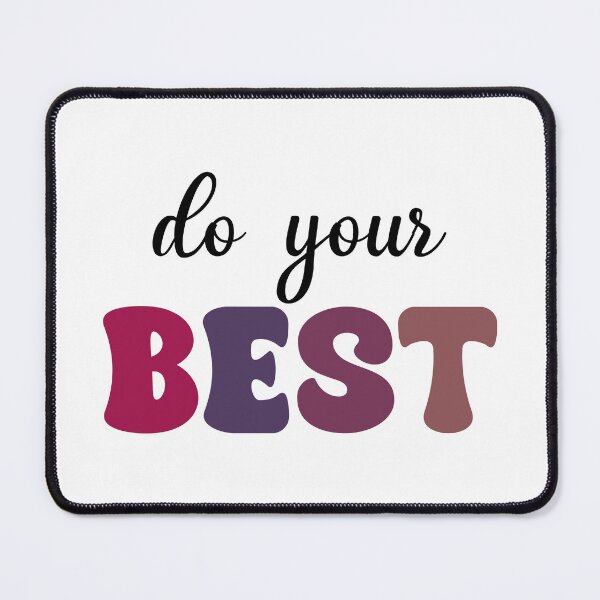 Item preview, do your BEST designed and sold by designing01Ar3.