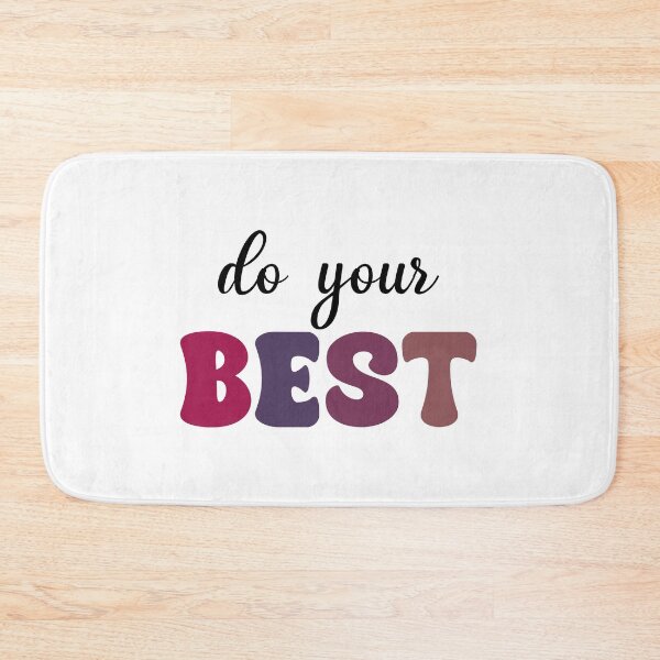 Item preview, do your BEST designed and sold by designing01Ar3.