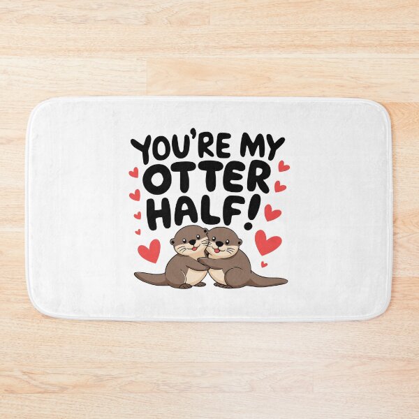 Item preview, You're My Otter Half! Cute Otter Love Puns designed and sold by PMCreative.