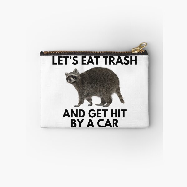 Item preview, Let's eat trash and get hit by a car designed and sold by killzak.