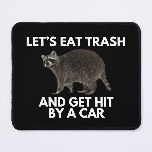 Item preview, Let's eat trash and get hit by a car designed and sold by killzak.
