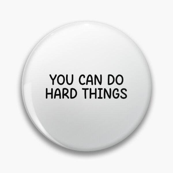 Item preview, you can do hard things  designed and sold by designing01Ar3.