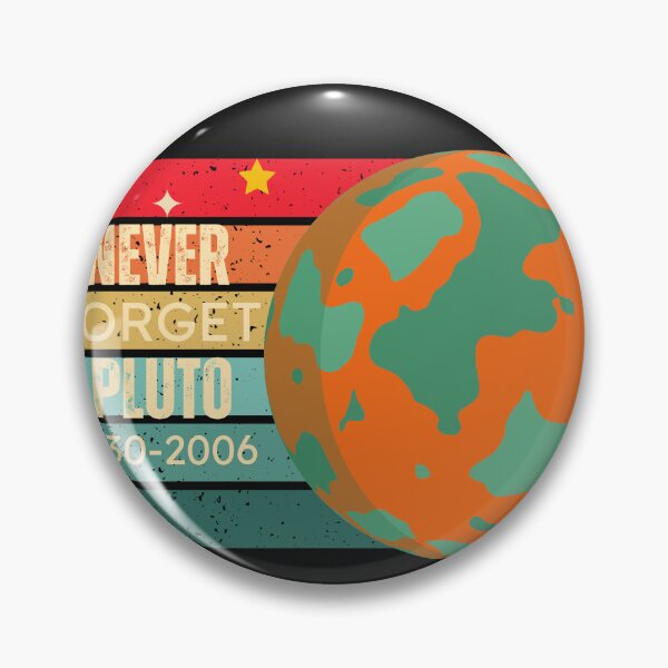 Item preview, Never Forget Planet Pluto designed and sold by Clouth Clothing  ⭐⭐⭐⭐⭐.