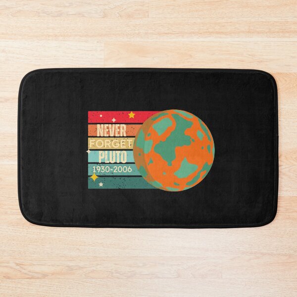 Item preview, Never Forget Planet Pluto designed and sold by Clouth Clothing  ⭐⭐⭐⭐⭐.