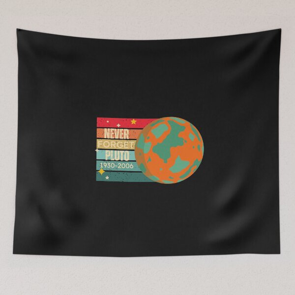 Item preview, Never Forget Planet Pluto designed and sold by Clouth Clothing  ⭐⭐⭐⭐⭐.