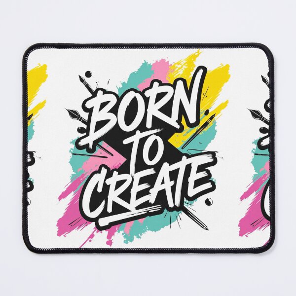 Item preview, Born to Create - Artistic Lifestyle for Painters & Creatives designed and sold by BunBuntheDog-.