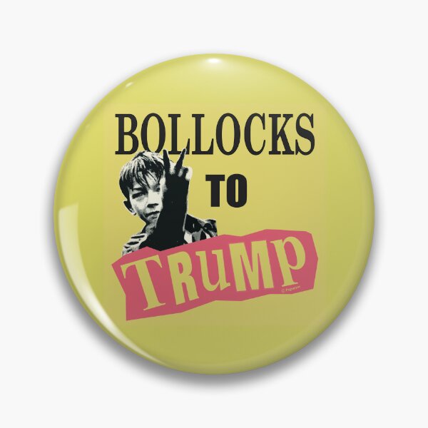 Item preview, BOLLOCKS TO TRUMP designed and sold by Paparaw.