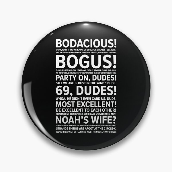 Item preview, Bill and Ted Quotes designed and sold by MJBDesign94.