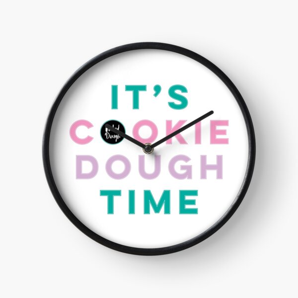 It's Cookie Dough Time Clock