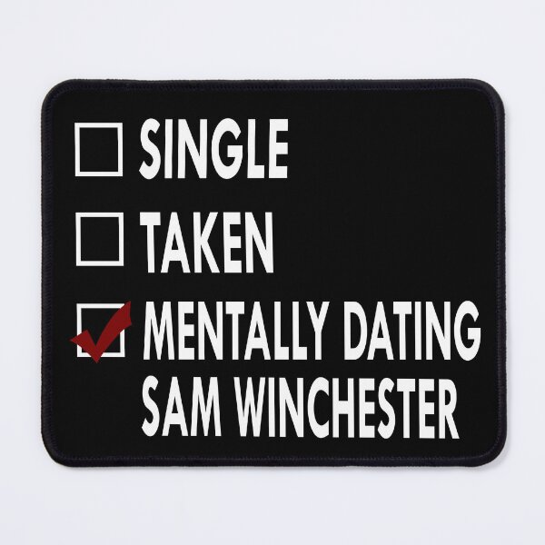 Item preview, Dating Sam Winchester designed and sold by Sasya.