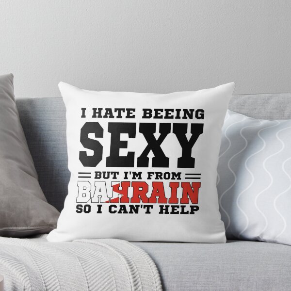 Item preview, I hate beeing Sexy but I'm form Bahrain so I can't help designed and sold by BYNDART.