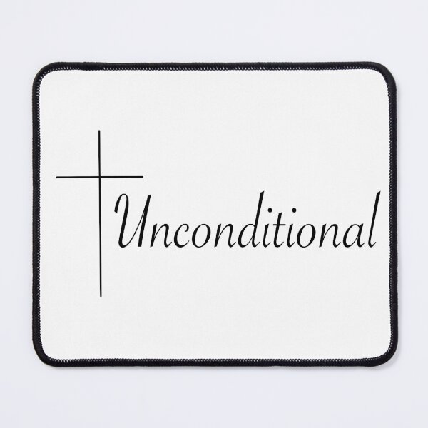 Item preview, Unconditional designed and sold by Mysterious Goose .