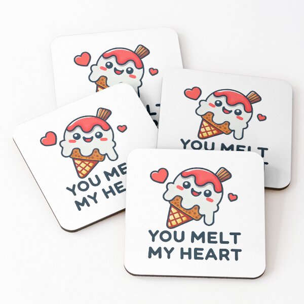 Item preview, You Melt my heart designed and sold by Meemaart.