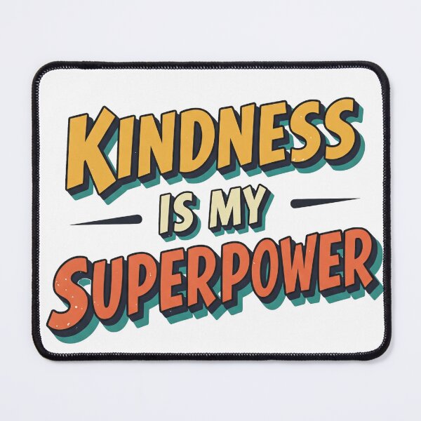 Item preview, Kindness is my superpower art graphic designed and sold by grmcclure.