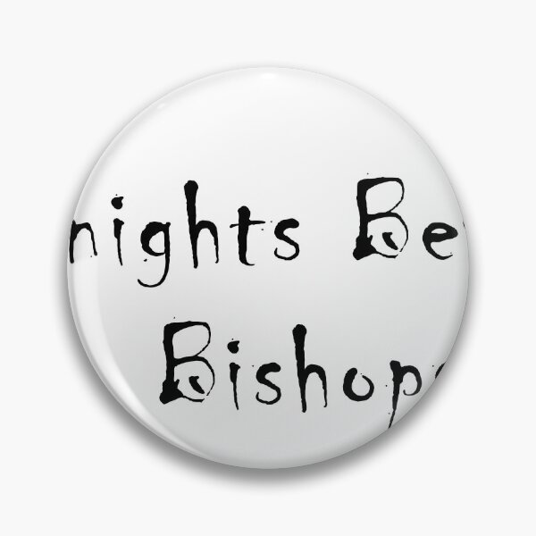 Item preview, Knights Before Bishops | Funny Chess Quote designed and sold by NamanShop.