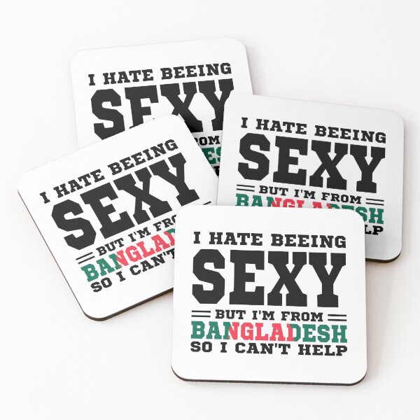 Item preview, I hate beeing Sexy but I'm form Bangladesh so I can't help designed and sold by BYNDART.