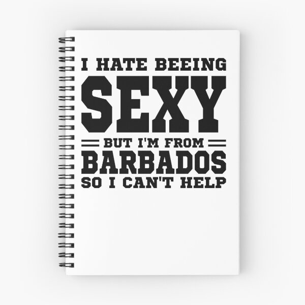 Item preview, I hate beeing Sexy but I'm form Barbados so I can't help designed and sold by BYNDART.