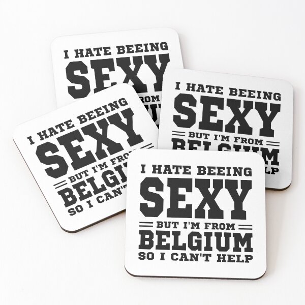 Item preview, I hate beeing Sexy but I'm form Belgium so I can't help designed and sold by BYNDART.