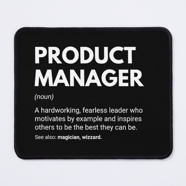 Item preview, Product Manager Inspirational Work Definition designed and sold by CuteLovelyDesigns.