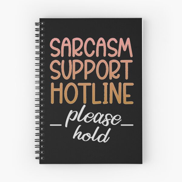 Item preview, Sarcasm Support Hotline Funny designed and sold by Smooth-Tee.