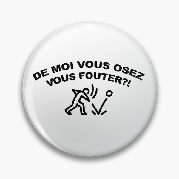 Item preview, DE MOI VOUS OSEZ VOUS FOUTER | LA GRANDE VADROUILLE designed and sold by axelle1410.