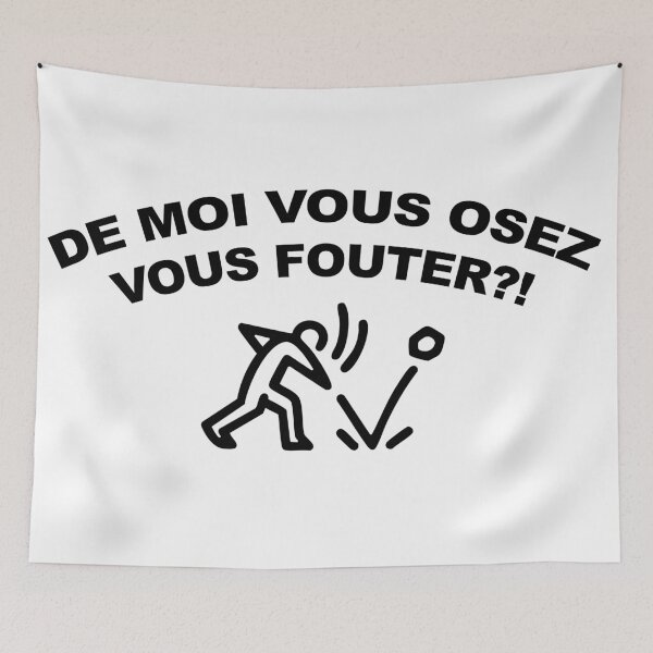 Item preview, DE MOI VOUS OSEZ VOUS FOUTER | LA GRANDE VADROUILLE designed and sold by axelle1410.
