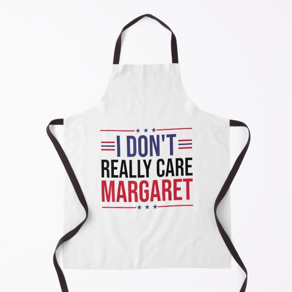 Item preview, I Don't Care Margaret Tees, I Don't Really Care Margaret designed and sold by iam8lu3.