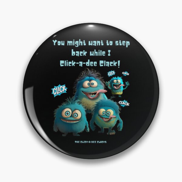 Item preview, You might want to step back while I Click-a-dee Clack designed and sold by LWCBooks.