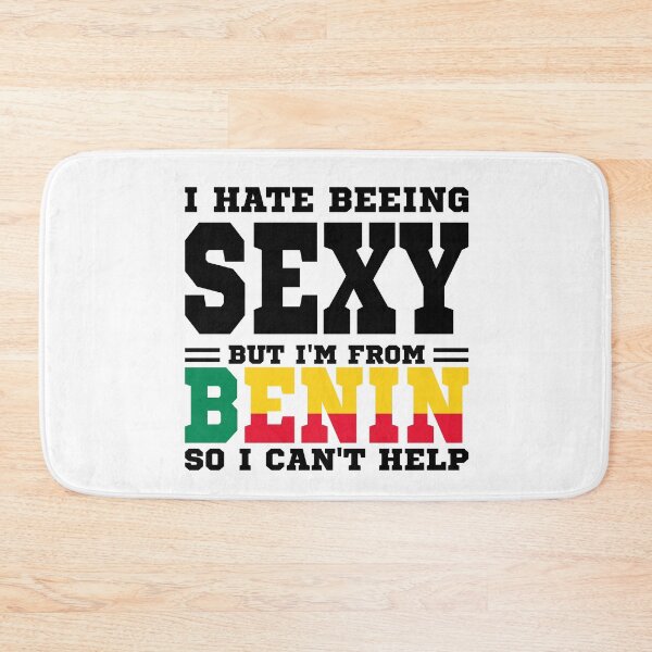 Item preview, I hate beeing Sexy but I'm form Benin so I can't help designed and sold by BYNDART.