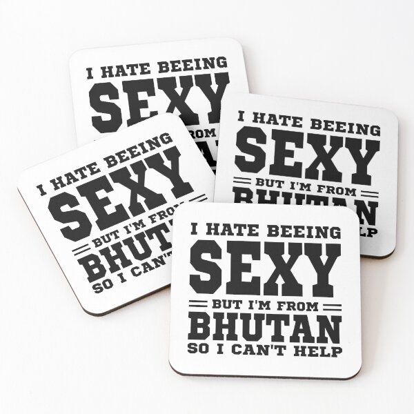 Item preview, I hate beeing Sexy but I'm form Bhutan so I can't help designed and sold by BYNDART.