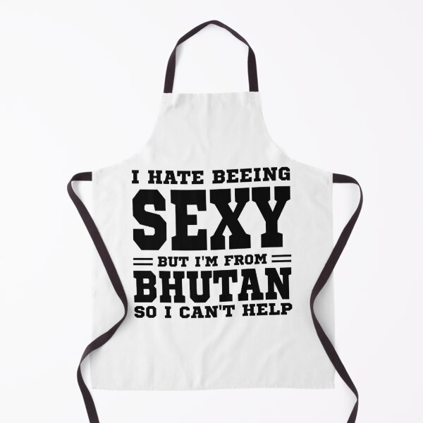 Item preview, I hate beeing Sexy but I'm form Bhutan so I can't help designed and sold by BYNDART.