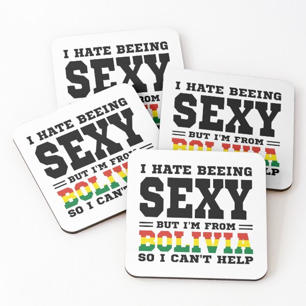 Item preview, I hate beeing Sexy but I'm form Bolivia so I can't help designed and sold by BYNDART.