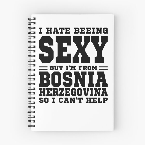 Item preview, I hate beeing Sexy but I'm form Bosnia and Herzegovina so I can't help designed and sold by BYNDART.