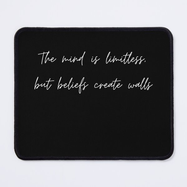Item preview, The mind is limitless, but beliefs create walls. Quote design designed and sold by AestheticBoutiq.