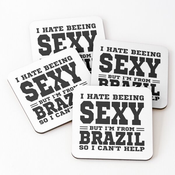 Item preview, I hate beeing Sexy but I'm form Brazil so I can't help designed and sold by BYNDART.