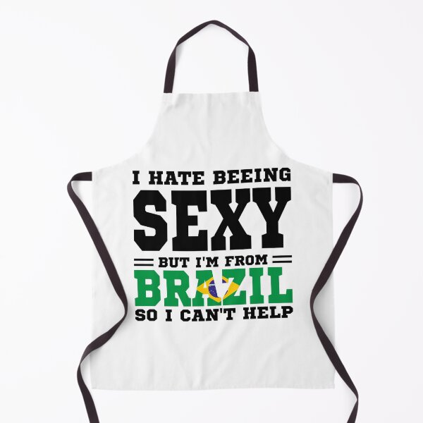 Item preview, I hate beeing Sexy but I'm form Brazil so I can't help designed and sold by BYNDART.