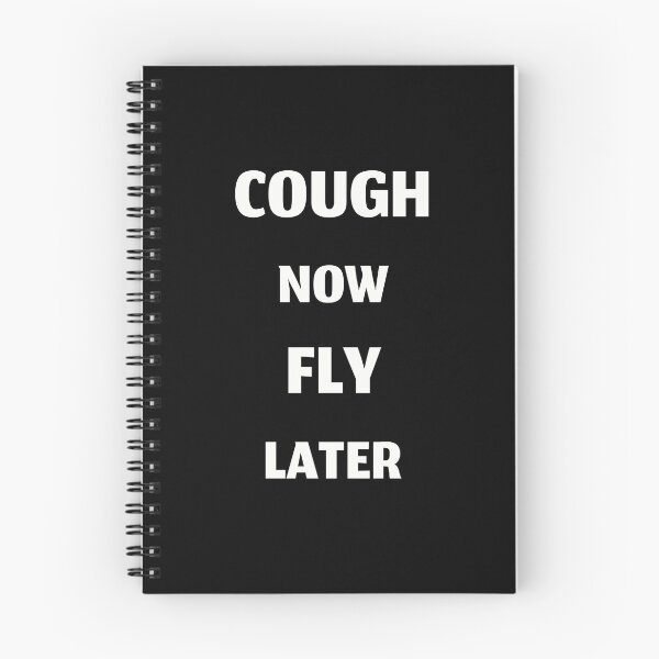 Item preview, Cough now fly later, funny cough syrup designed and sold by Merchattack.
