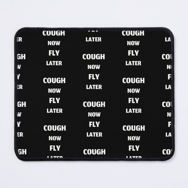 Item preview, Cough now fly later, funny cough syrup designed and sold by Merchattack.