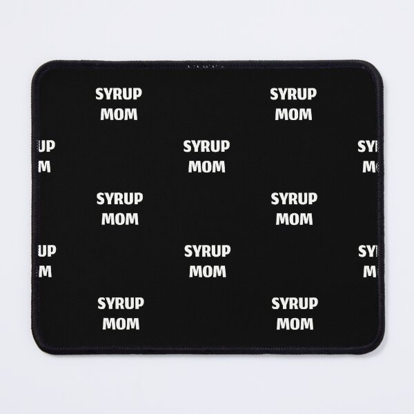 Item preview, Syrup mom, funny cough syrup designed and sold by Merchattack.