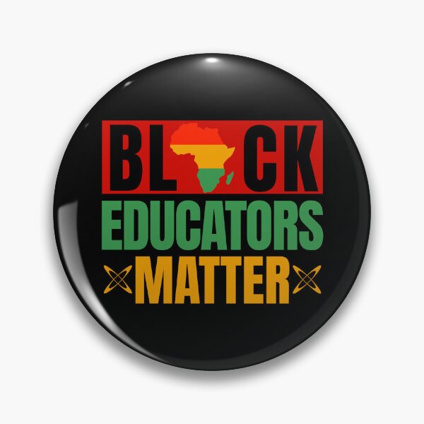 Item preview, Black Educators Matter | Black Teacher Appreciation | Black Teacher Gift | Melanated Teacher | Melanated Professor designed and sold by jadedscientist.
