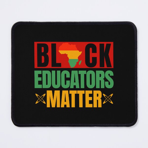 Item preview, Black Educators Matter | Black Teacher Appreciation | Black Teacher Gift | Melanated Teacher | Melanated Professor designed and sold by jadedscientist.
