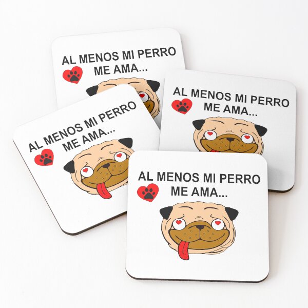Item preview, Al menos mi perro me ama 2 designed and sold by Korvus78.