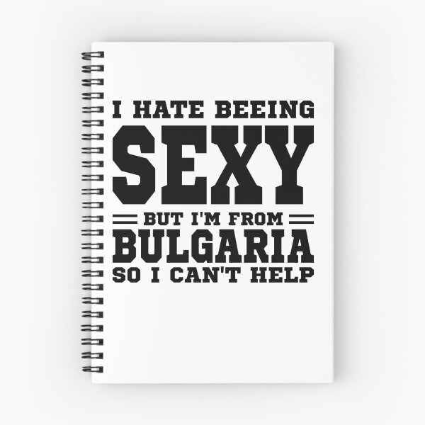 Item preview, I hate beeing Sexy but I'm form Bulgaria so I can't help designed and sold by BYNDART.
