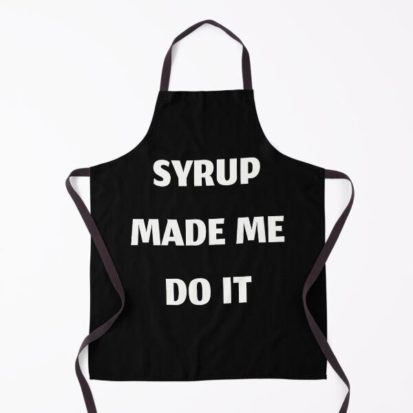Item preview, Syrup made me do it, funny cough syrup designed and sold by Merchattack.