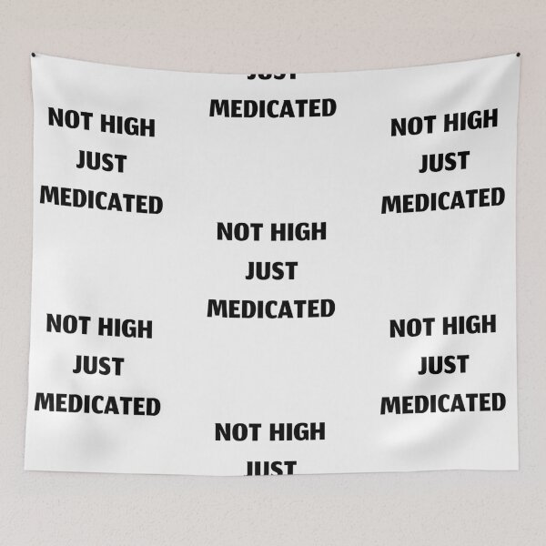 Item preview, Not high just medicated, funny cough syrup designed and sold by Merchattack.