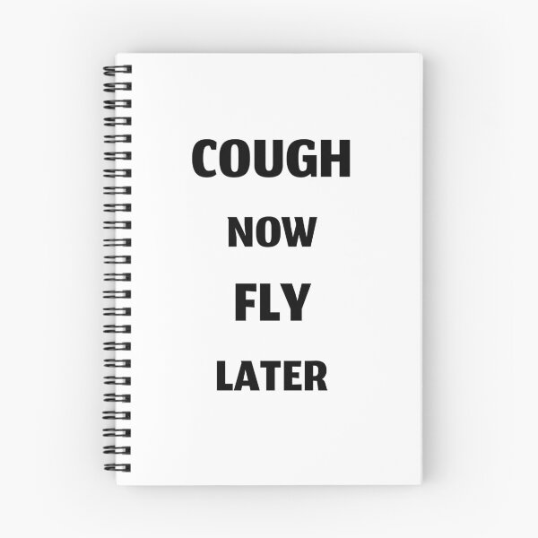 Item preview, Cough now fly later, funny cough syrup designed and sold by Merchattack.