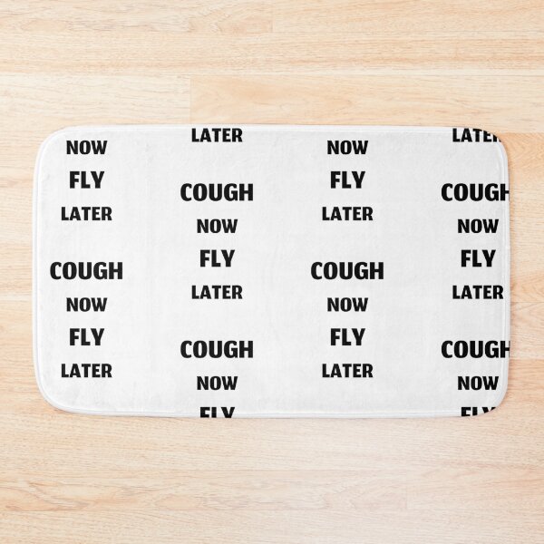 Item preview, Cough now fly later, funny cough syrup designed and sold by Merchattack.