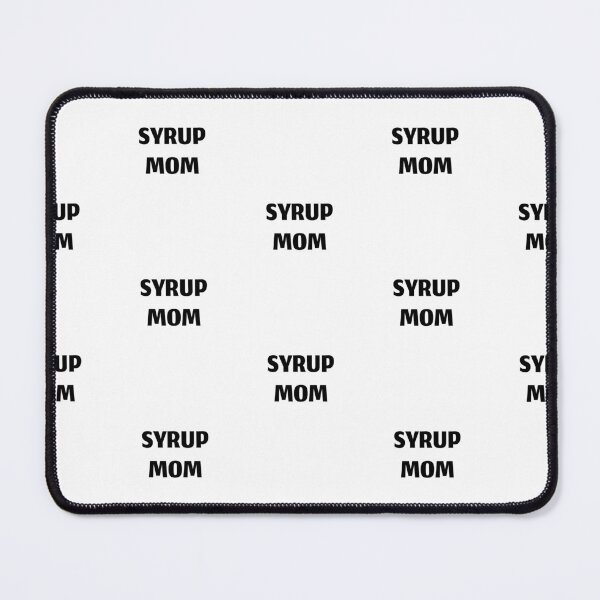 Item preview, Syrup mom, funny cough syrup designed and sold by Merchattack.