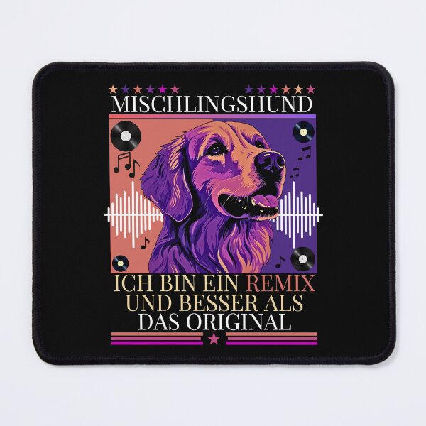 Item preview, Mischlingshund. I Am A Remix And Better Than The Original designed and sold by Traumbrise.